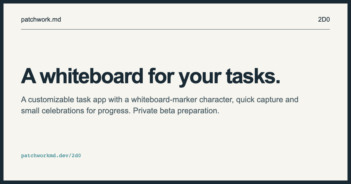 2DO product preview with a whiteboard-inspired task message